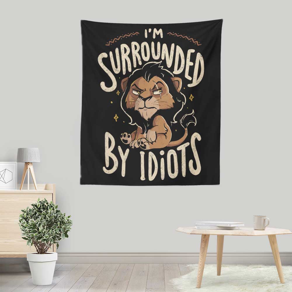 Surrounded by Idiots Wall Decorative Tapestry