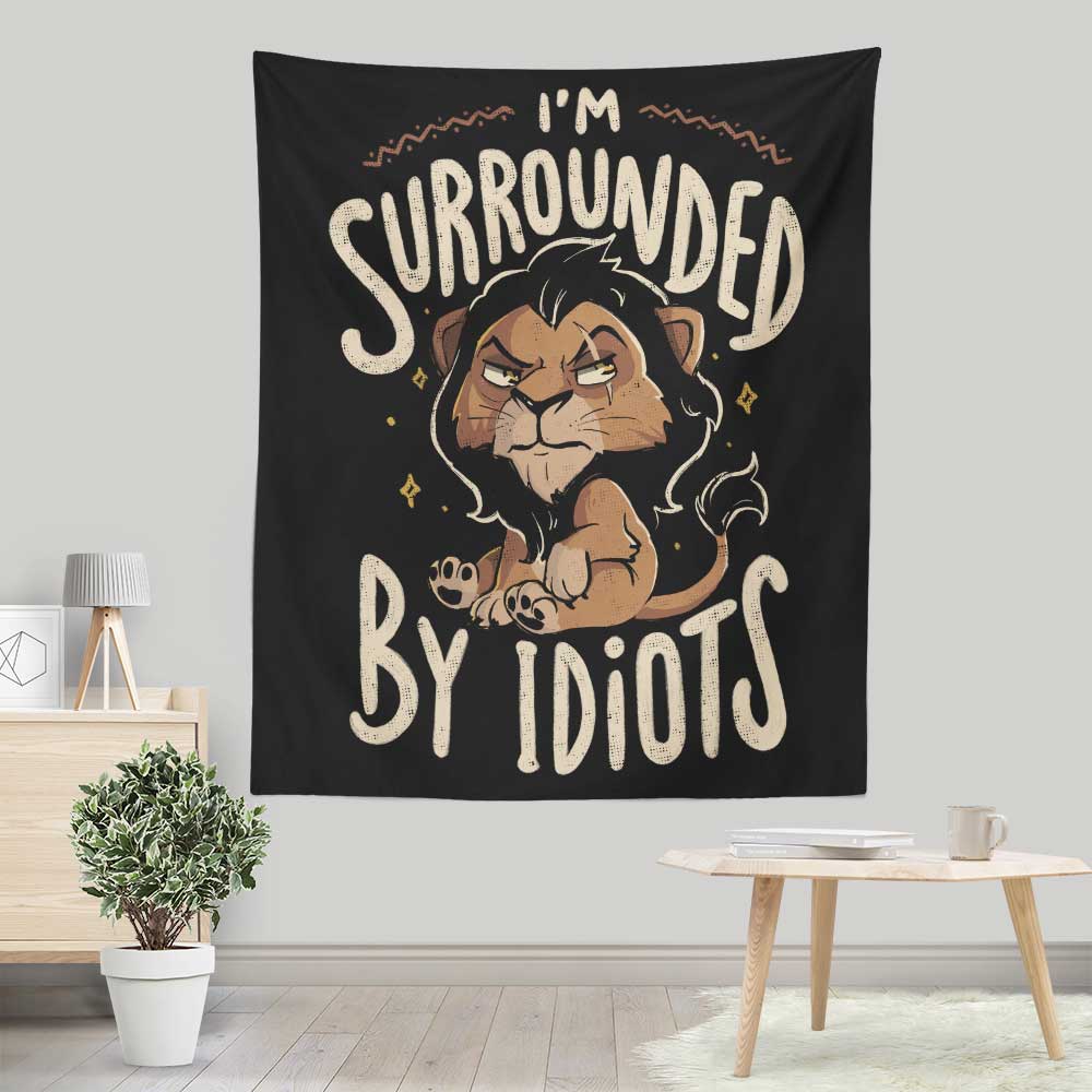 Surrounded by Idiots Wall Decorative Tapestry
